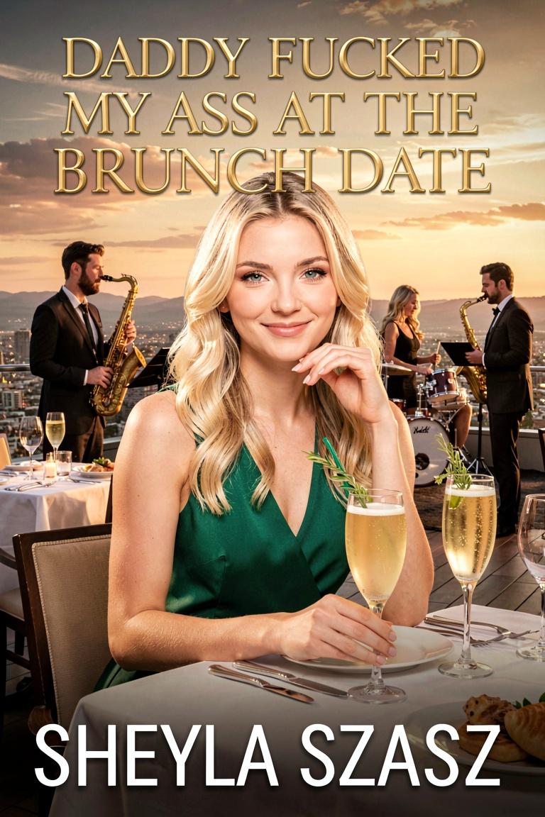 Daddy Fucked My Ass At The Brunch Date