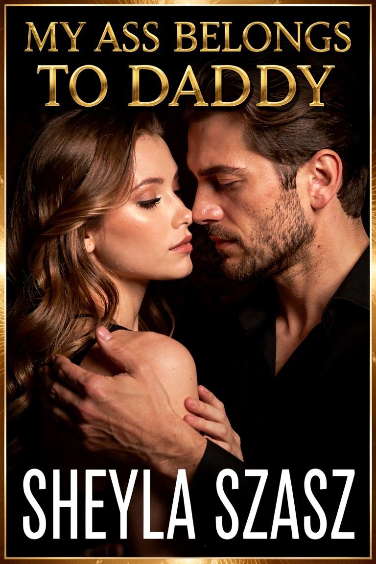 My Ass Belongs To Daddy